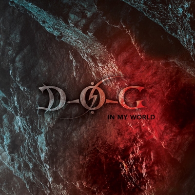 D.O.G - &quot;In my world&quot;