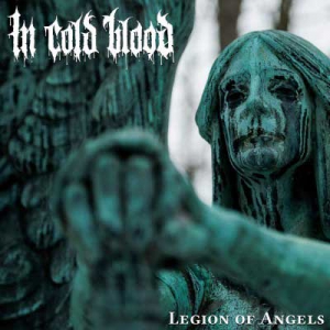 IN COLD BLOOD - &quot;Legion of Angels&quot;