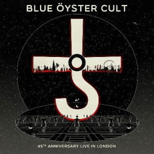 BLUE ÖYSTER CULT - &quot;45th Anniversary - Live in London&quot;