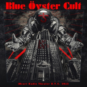 BLUE ÖYSTER CULT - &quot;iHeart Radio Theater N.Y.C. 2012&quot;
