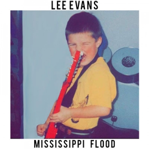 LEE EVANS - &quot;Mississippi flood&quot;