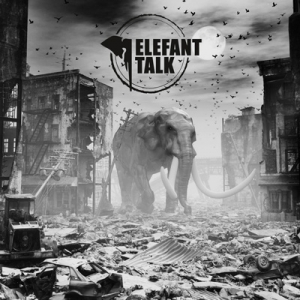 ELEPHANT TALK - &quot;Elephant talk&quot;