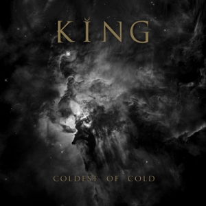 KING - &quot;Coldest of Cold&quot;