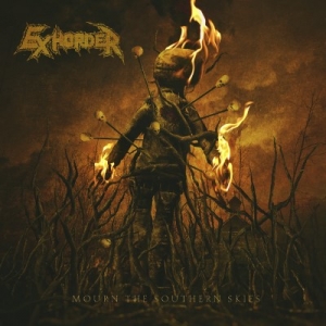 EXHORDER - &quot;Mourn to the Southern Skies&quot;