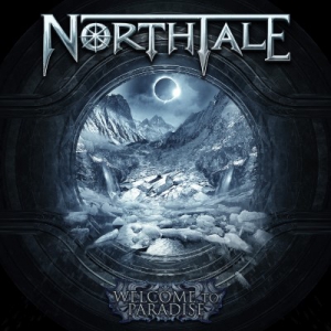 NORTHTALE - &quot;Welcome to Paradise&quot;
